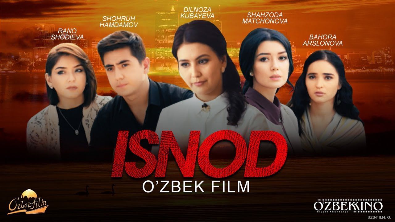 Isnod / Иснод (Yangi Uzbek kino 2018)