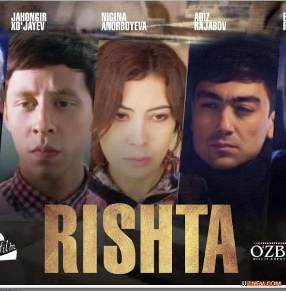 Rishta (Yangi Uzbek Kino 2018)HD SIFATDA PREMYERA