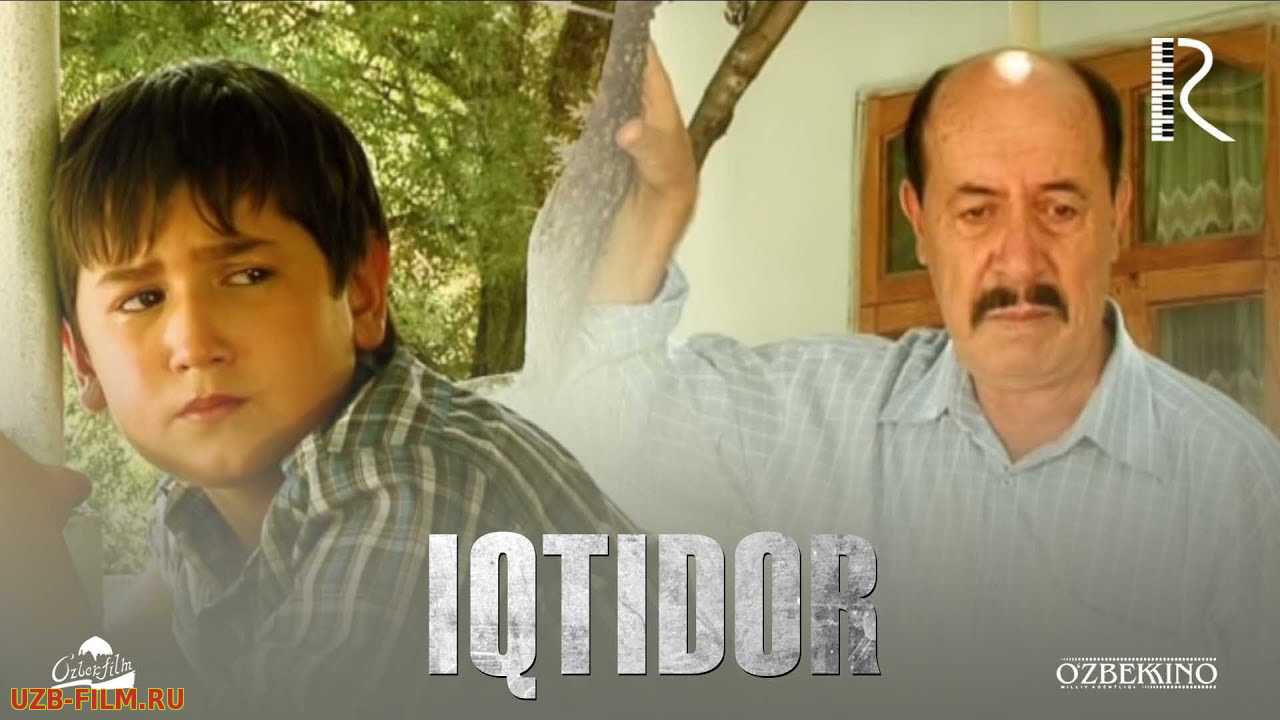 Iqtidor (o'zbek film) | Иктидор (узбекфильм)