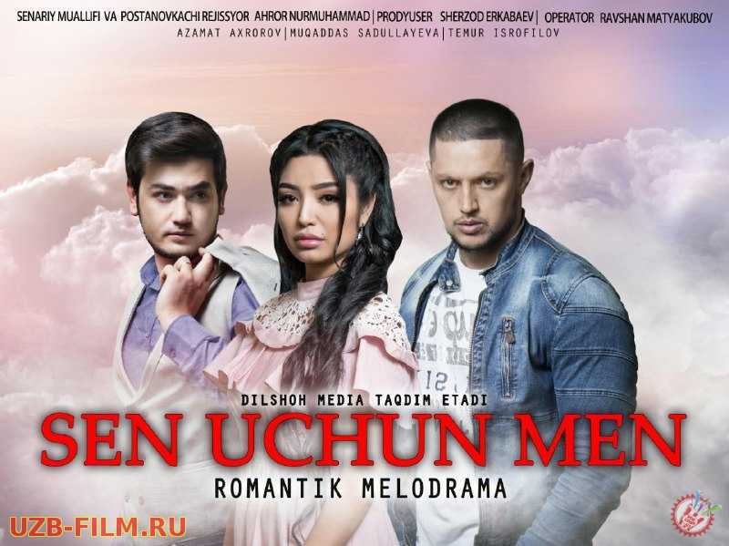 Sen Uchun Men (Yangi Uzbek Kino 2018)HD PREMYERA