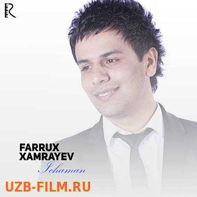 Farrux Xamrayev - Ichaman 2 | Фаррух Хамраев - Ичаман 2 (music version)