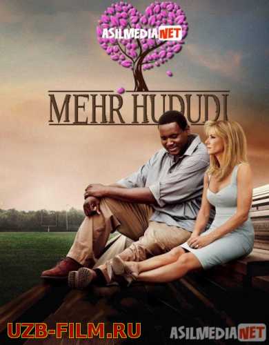 Mehr / Mexr Hududi Uzbek tilida 2009 O'zbekcha tarjima kino HD