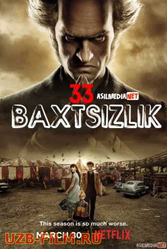 33 baxtsizlik / Bir qator noxush hodisalar Uzbek tilida 2004 O'zbekcha tarjima kino HD