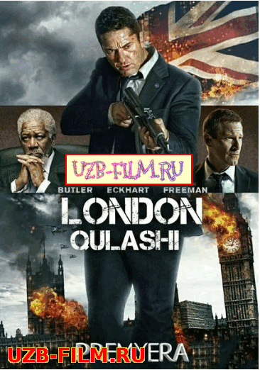 London Qulashi | Падение Лондона O`zbek Uzbek va Rus Tilida