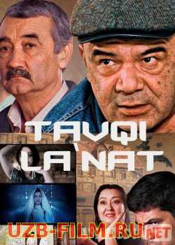Tavqi la'nat O'zbek film tas-ix skachat download