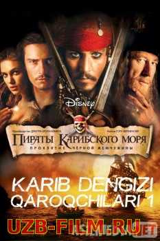 Karib dengizi qaroqchilari 1 Qora marvarid tavqi la'nati Uzbek tilida 2003 O'zbekcha tarjima kino HD