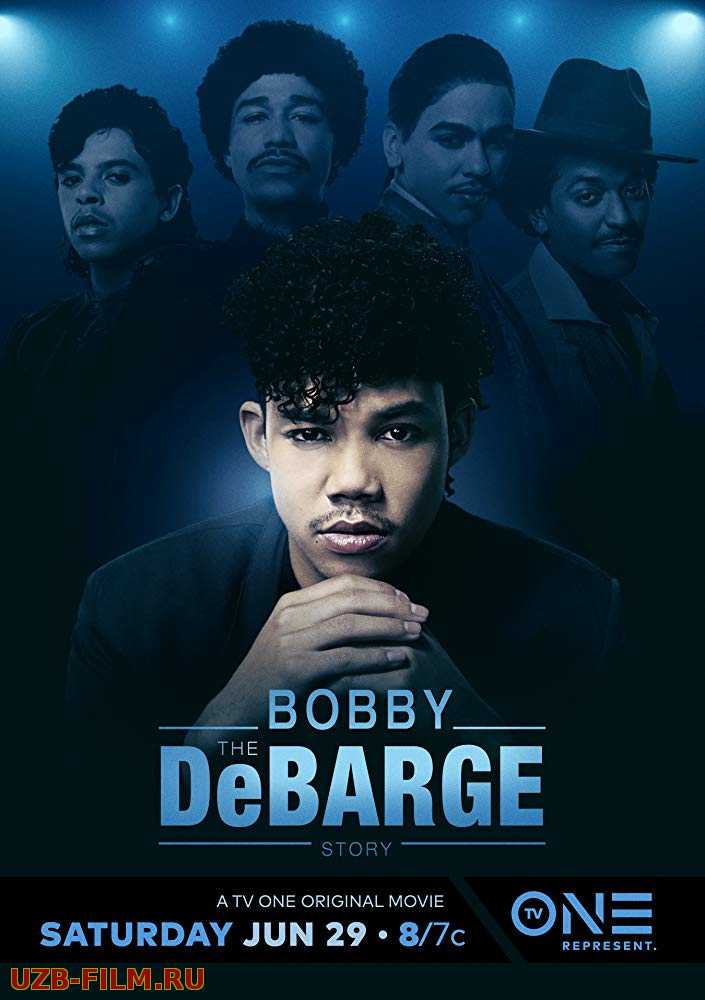 История Бобби Дебаржа | The Bobby DeBarge Story 2019 Русский English скачать download