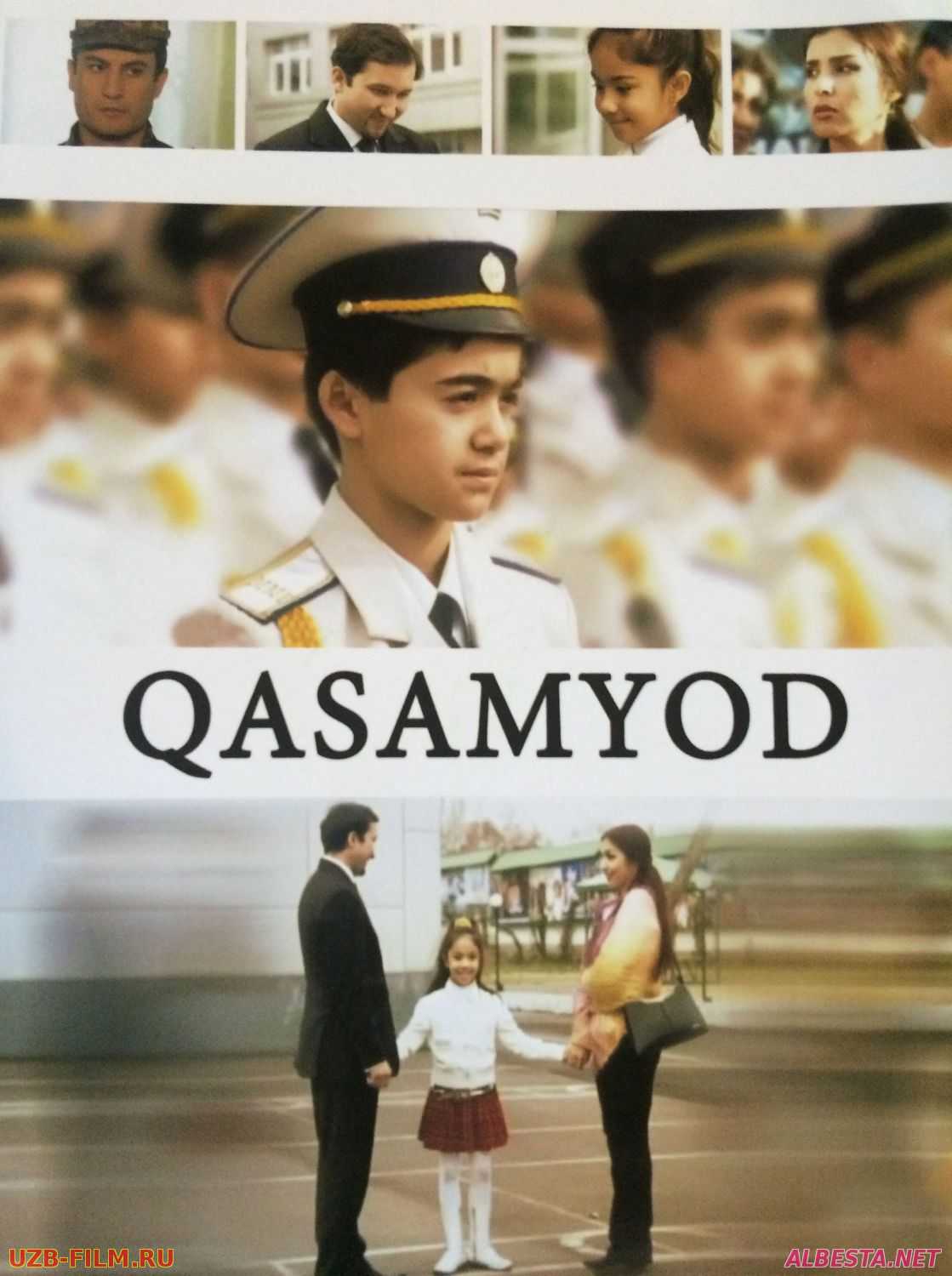 Qasamyod (o'zbek film) | Касамёд (узбекфильм) 2006
