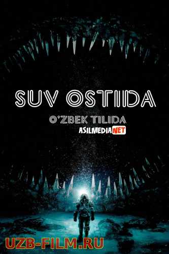 Suv Ostida / Okean Tagida / Tubida / Pastida O'zbek tilida 2020 HD Uzbekcha Tarjima Kino HD