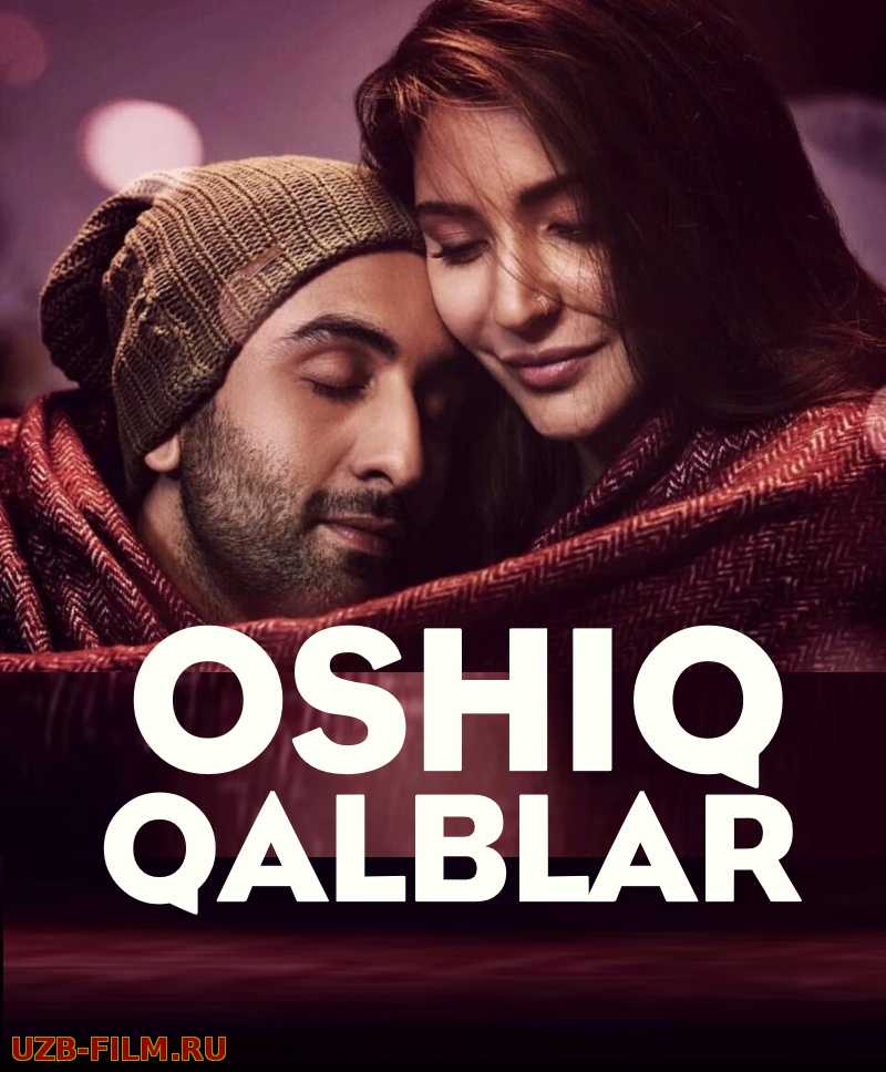 Oshiq qalblar (Hind kino Uzbek tilida HD formatda skachat)