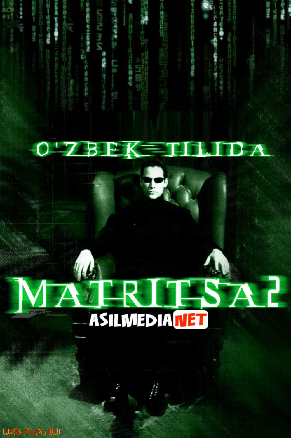 Matritsa 2 - Matrix 2 Qayta yuklanish Revolyutsiya (Uzbek tilida Horij kino HD)