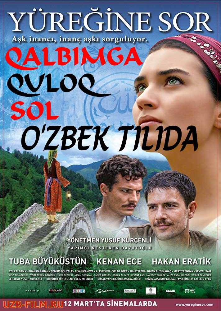 Qalbimga quloq sol Turk kino Uzbek tilida (O'zbek tilida skachat)