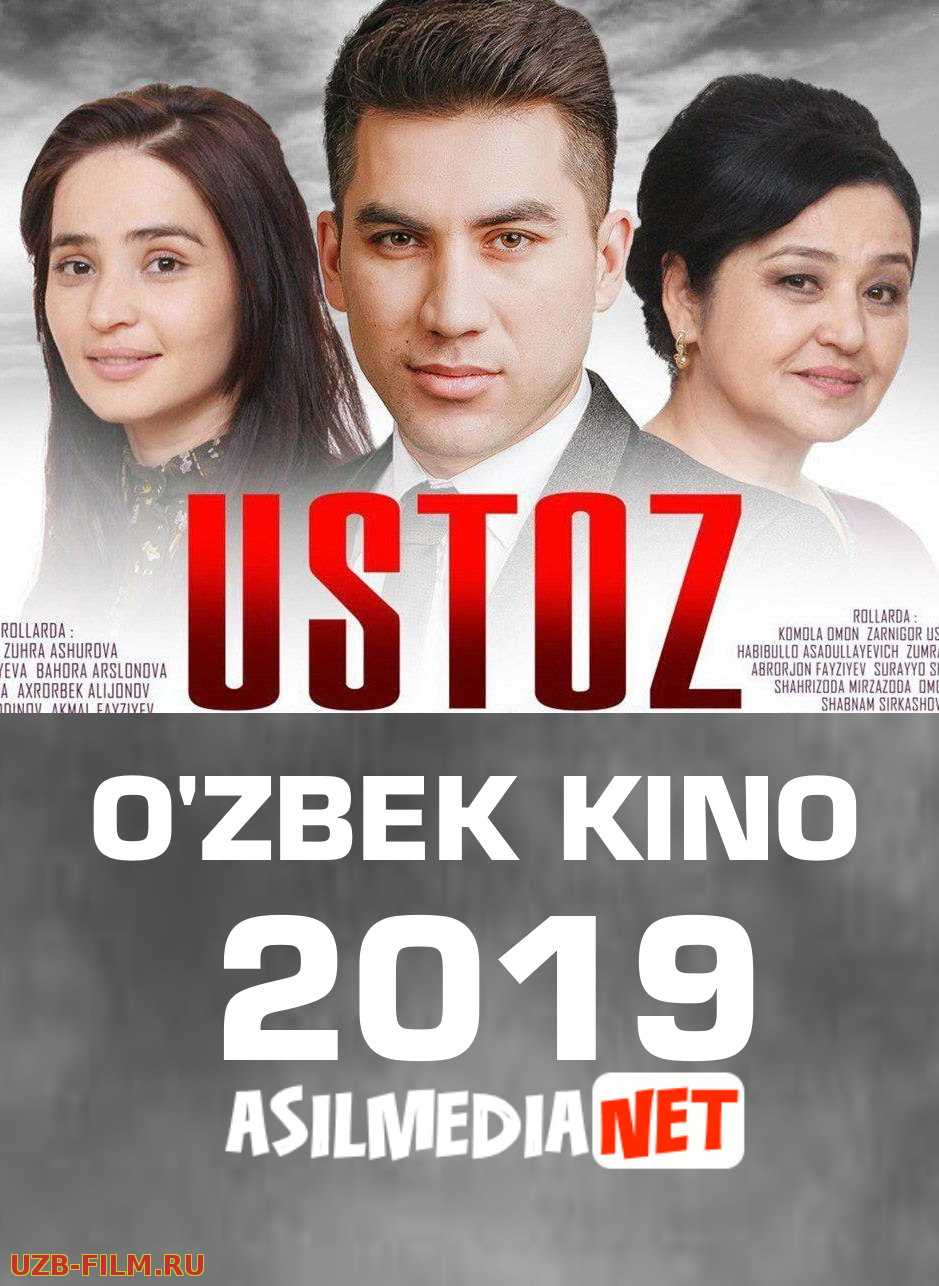 Ustoz O'zbek film 2019 [HD skachat]