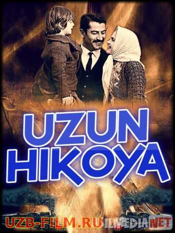 Uzun hikoya Turk kino Uzbek tilida 2012 kino HD
