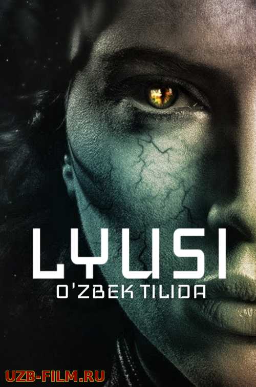 Lyusi | Lusi Uzbek tilida 2014 O'zbek tarjima kino HD