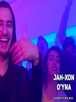 Jah-Xon - O'yna (Official Clip 2018)