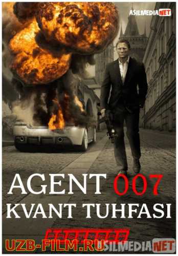 Agent 007 Kvant Tuhfasi / Miloserdiyasi Uzbek tilida 2008 O'zbekcha tarjima kino HD