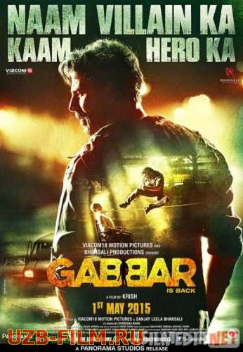 Gabbarning qaytishi Gabbar adolat posboni Hind kinosi Uzbek tilida 2015 O'zbekcha tarjima kino HD