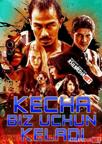 Kecha biz uchun keladi / Tun biz sabab keladi Uzbek tilida 2018 O'zbekcha tarjima kino HD