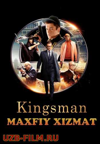 Kingsman: maxfiy xizmat Uzbek tilida 2015 O'zbekcha tarjima kino HD