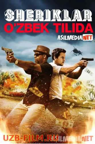 Sheriklar 2013 / Ikki qurol / o'q Uzbek tilida O'zbekcha tarjima kino HD