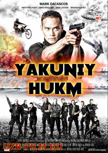 Yakuniy hisob / Yakuniy Hukm / So'ngi Hukum Uzbek tilida 2017 O'zbekcha tarjima kino HD