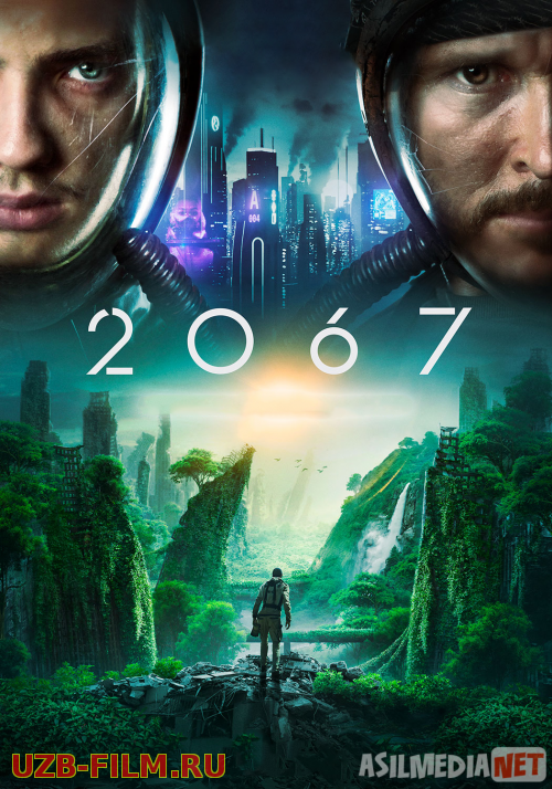 2067: Davr tuynugi Uzbek tilida 2020 O'zbekcha tarjima kino HD