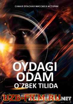 Oydagi odam / Oyga parvoz Uzbek tilida O'zbekcha tarjima kino HD