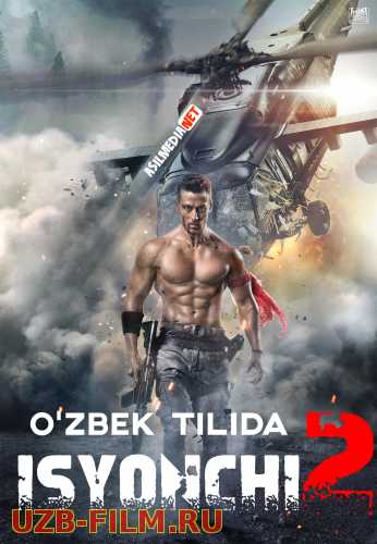 Isyonkor 2 / Isyonchi 2 Hind kino Uzbek tilida 2018 O'zbekcha tarjima kino HD