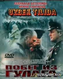 Gulagdan qochish Uzbek tilida 2001 O'zbekcha tarjima kino HD