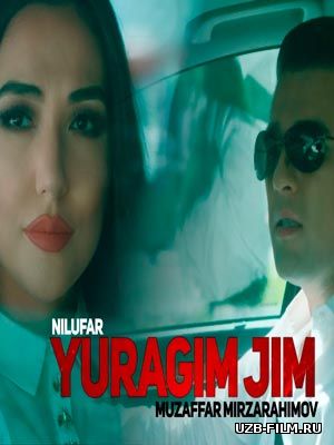 Muzaffar Mirzarahimov va Nilufar - Yuragim jim (Official Clip 2018)