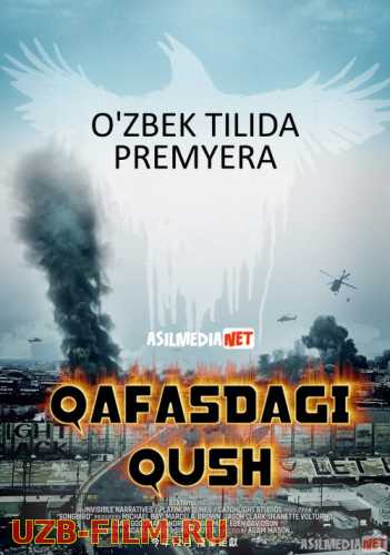 Qafasdagi qush: Infeksiya Uzbek tilida 2020 O'zbekcha tarjima kino HD