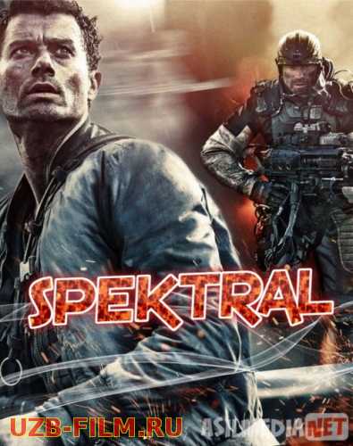 Spektral / Spektralniy / Spectral Uzbek tilida 2016 O'zbekcha tarjima kino HD