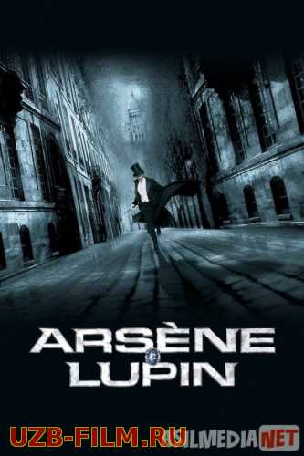 Arsen Lyupin 2004 O'zbekcha tarjima film Full HD skachat