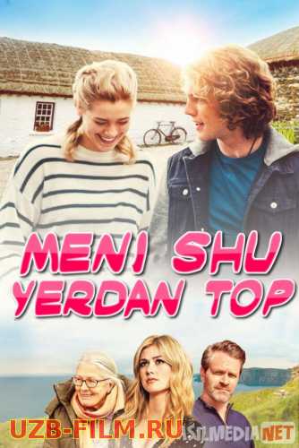 Men shu yerdaman / Bu yerda siz meni topasiz / Seni topish / Qidirish Uzbek tilida 2017 O'zbekcha tarjima film Full HD skachat