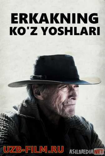 Erkakning Ko'z Yoshlari Uzbek tilida 2021 O'zbekcha tarjima film Full HD skachat