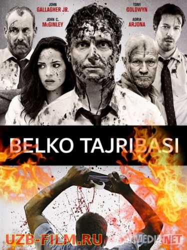 Belko Tajribasi / Ofisdagi Ekspriment ujas film Uzbek tilida 2017 O'zbekcha tarjima film Full HD skachat