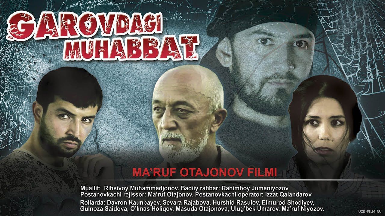 Garovdagi muhabbat / Гаровдаги мухаббат (Yangi Uzbek kino 2018)