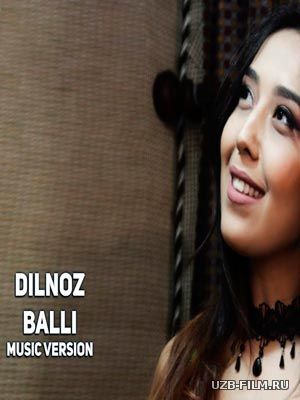 Dilnoz - Balli (Official Music 2018)