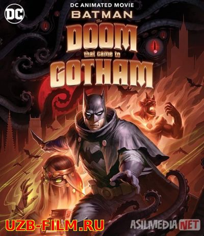Betmen: Gothamga kelgan halokat Multfilm Uzbek tilida 2023 O'zbekcha tarjima HD