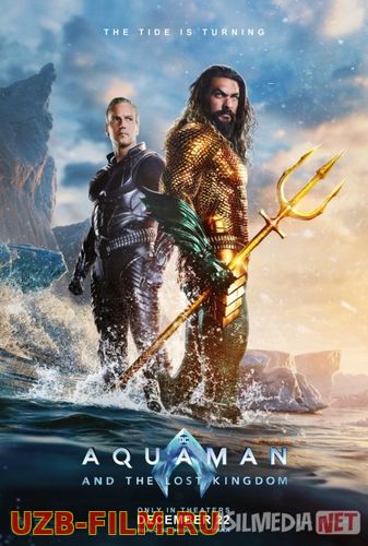 Akvamen 2: Akvamen va yo'qolgan qirollik / Aquamen 2 / Aquaman 2 / Suv o'g'loni 2 Uzbek tilida 2018 kino HD
