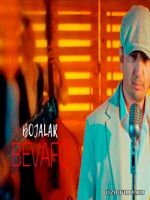 Bojalar - Bevafo (Official Clip 2018)